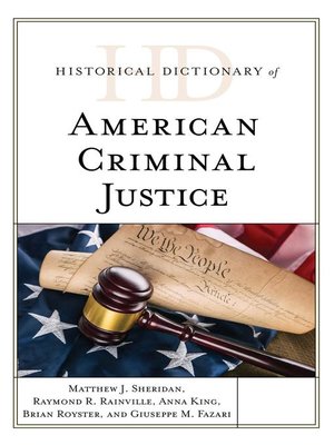 cover image of Historical Dictionary of American Criminal Justice